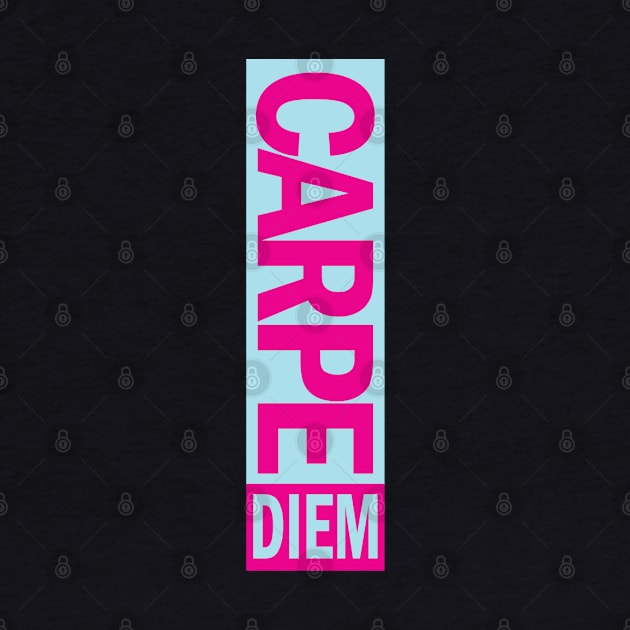 Carpe Diem! by ChilledTaho Visuals